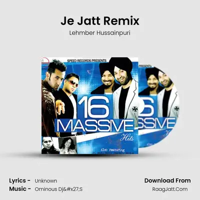 Je Jatt Remix MP3 Song by Lehmber Hussainpuri Cover