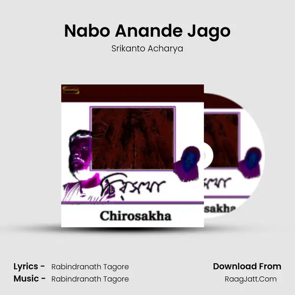 Nabo Anande Jago MP3 Song by Srikanto Acharya Cover