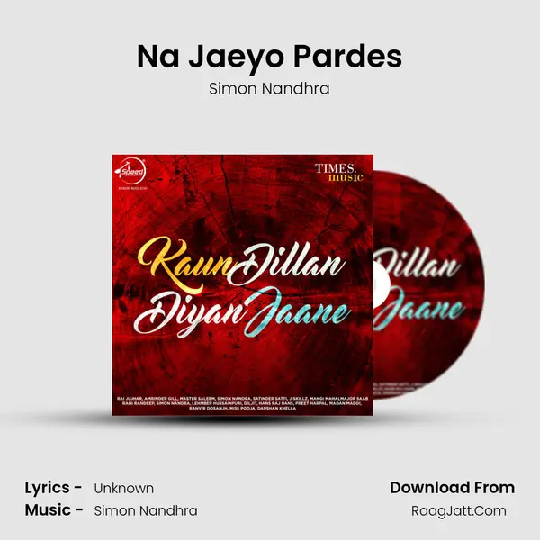 Na Jaeyo Pardes MP3 Song by Simon Nandhra Cover