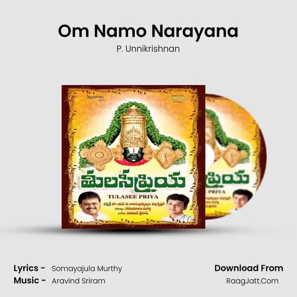Om Namo Narayana MP3 Song by P. Unnikrishnan Cover