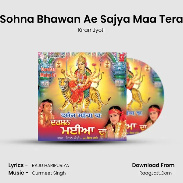 Sohna Bhawan Ae Sajya Maa Tera MP3 Song by Kiran Jyoti Cover