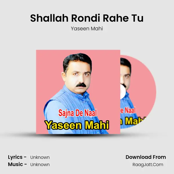 Shallah Rondi Rahe Tu MP3 Song by Yaseen Mahi Cover