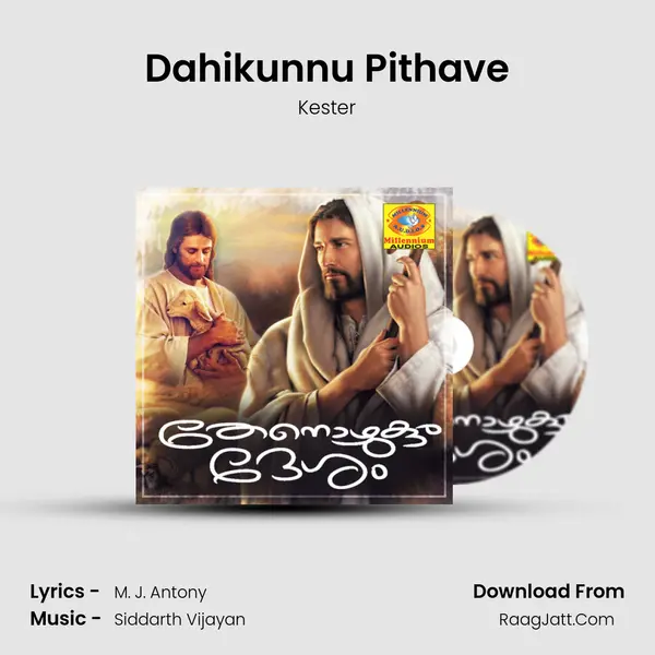Dahikunnu Pithave MP3 Song by Kester Cover