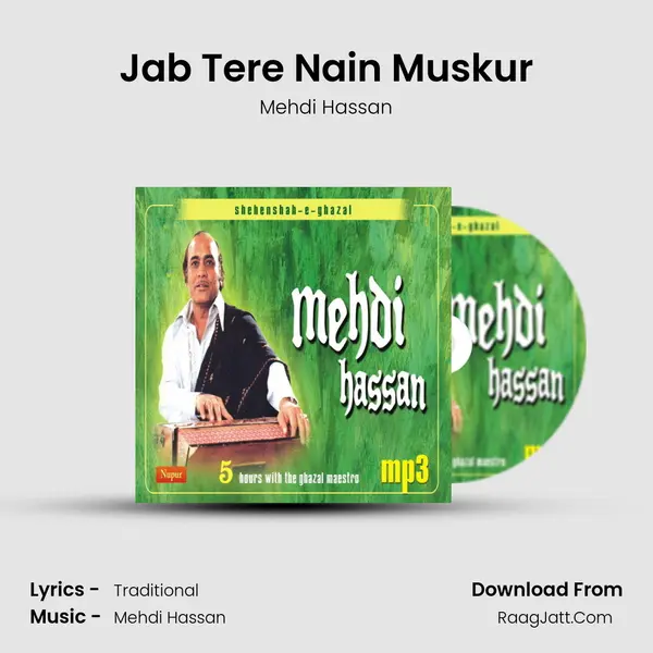 Jab Tere Nain Muskur MP3 Song by Mehdi Hassan Cover