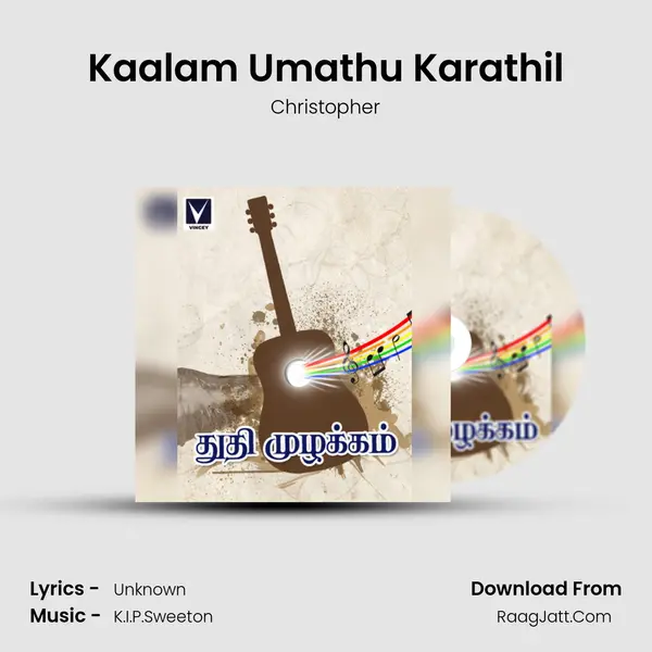 Kaalam Umathu Karathil MP3 Song by Christopher Cover