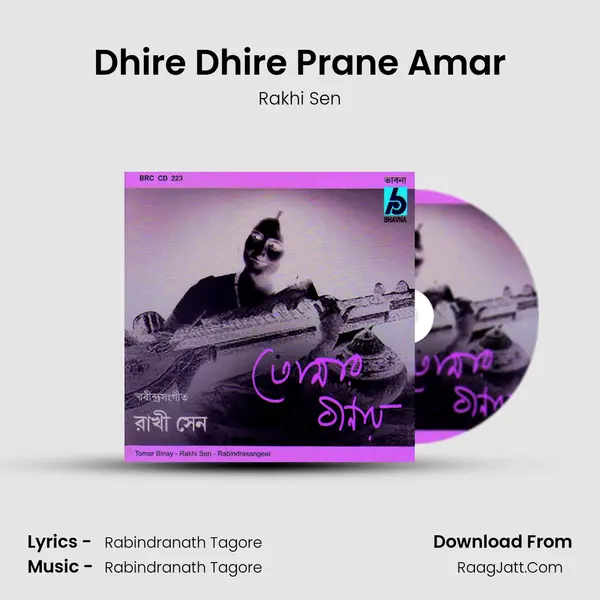 Dhire Dhire Prane Amar MP3 Song by Rakhi Sen Cover
