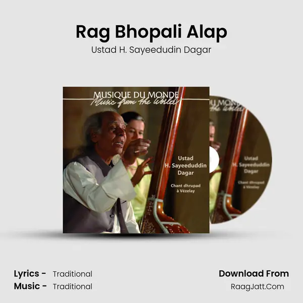 Rag Bhopali Alap MP3 Song by Ustad H. Sayeedudin Dagar Cover
