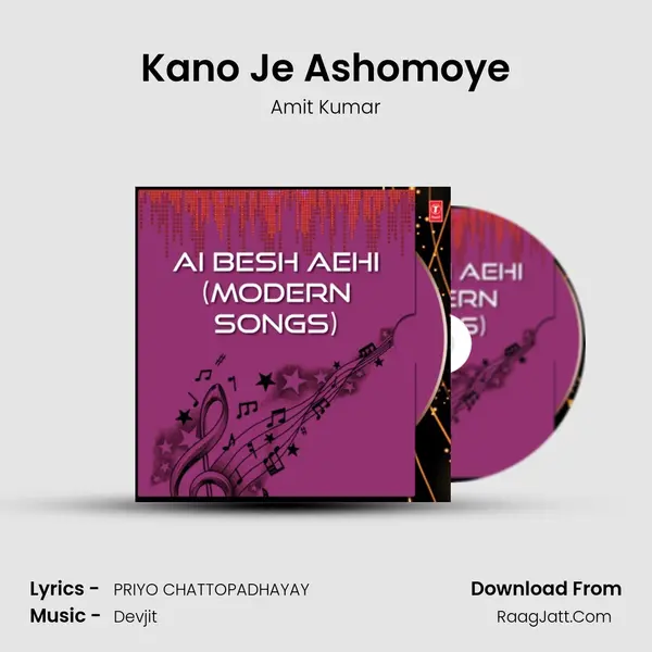 Kano Je Ashomoye MP3 Song by Amit Kumar Cover