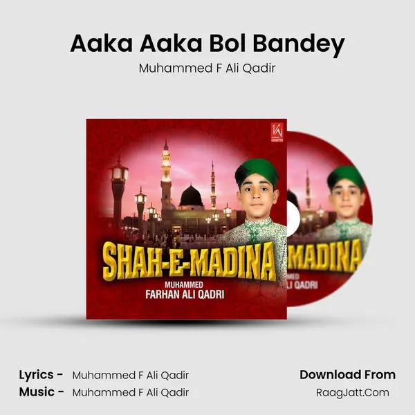 Aaka Aaka Bol Bandey MP3 Song by Muhammed F Ali Qadir Cover