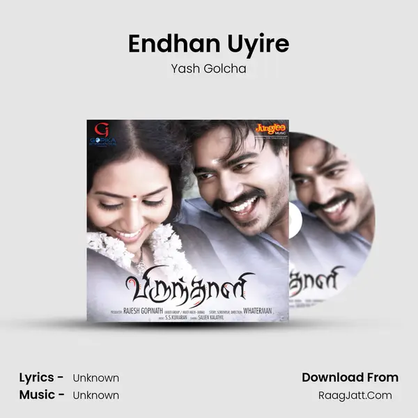 Endhan Uyire MP3 Song by Yash Golcha Cover