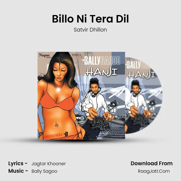 Billo Ni Tera Dil MP3 Song by Satvir Dhillon Cover