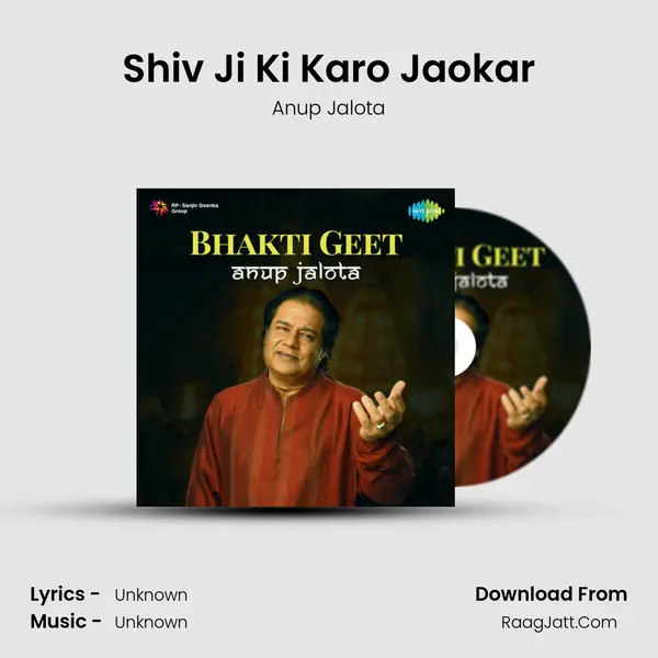 Shiv Ji Ki Karo Jaokar MP3 Song by Anup Jalota Cover