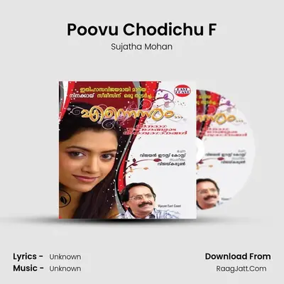 Poovu Chodichu F MP3 Song by Sujatha Mohan Cover