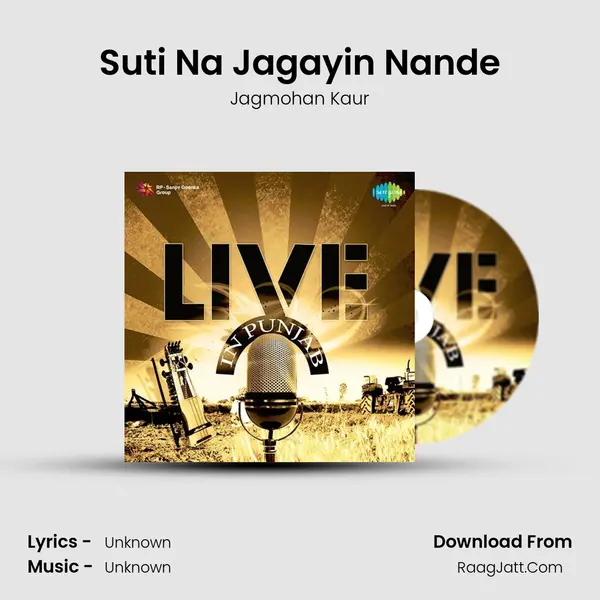 Suti Na Jagayin Nande MP3 Song by Jagmohan Kaur Cover