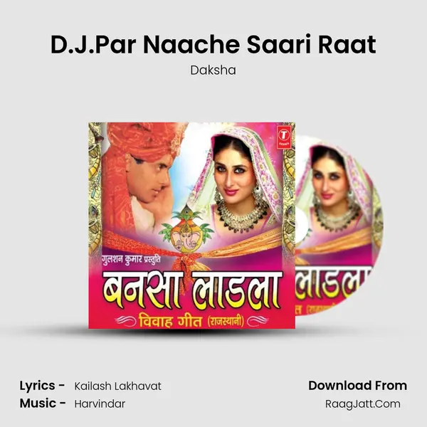 D.J.Par Naache Saari Raat mp3 song