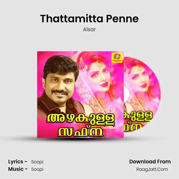 Thattamitta Penne MP3 Song by Alsar Cover