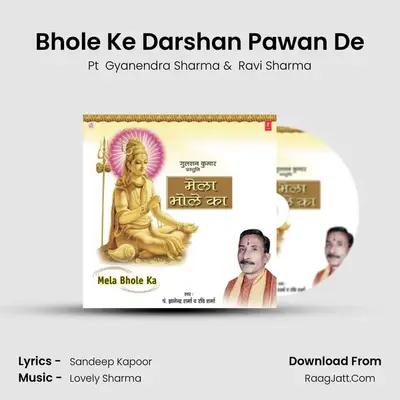 Bhole Ke Darshan Pawan De MP3 Song by Pt  Gyanendra Sharma Cover