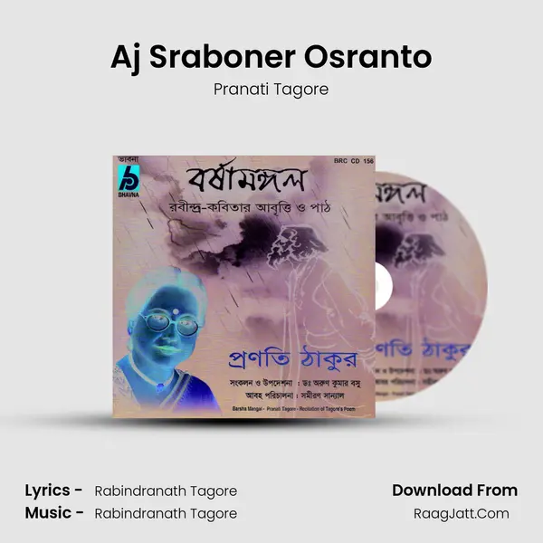 Aj Sraboner Osranto MP3 Song by Pranati Tagore Cover