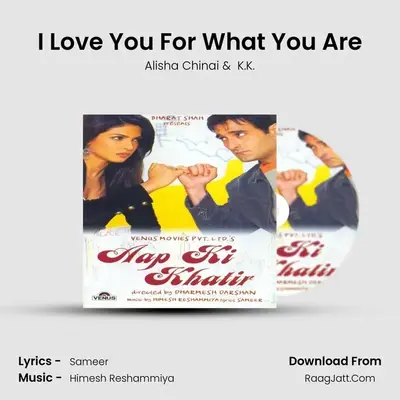 I Love You For What You Are MP3 Song by Alisha Chinai Cover