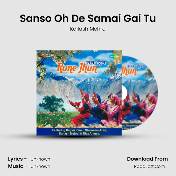 Sanso Oh De Samai Gai Tu MP3 Song by Kailash Mehra Cover