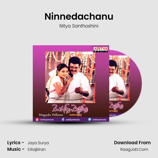 Ninnedachanu MP3 Song by Nitya Santhoshini Cover