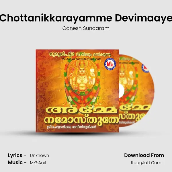 Chottanikkarayamme Devimaaye MP3 Song by Ganesh Sundaram Cover