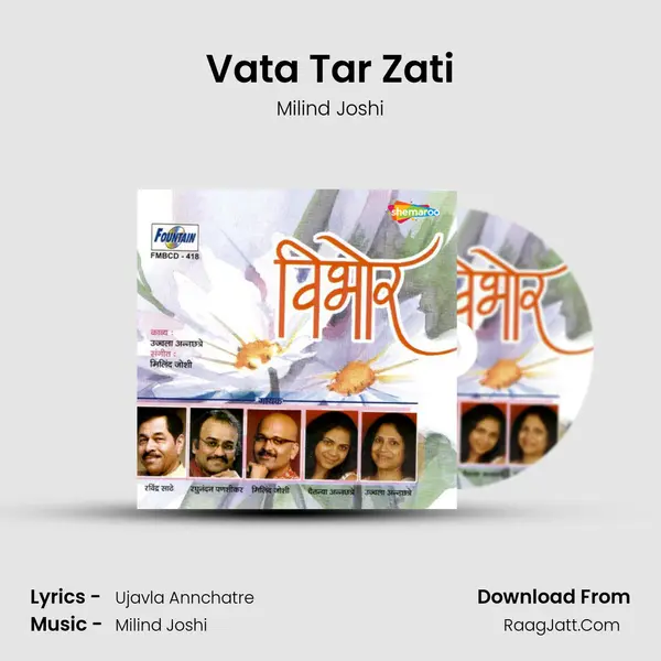 Vata Tar Zati MP3 Song by Milind Joshi Cover