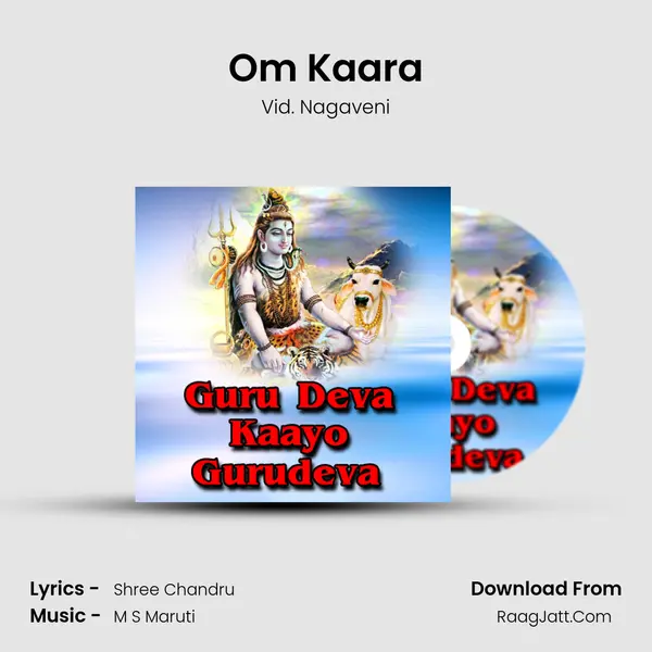 Om Kaara MP3 Song by Vid. Nagaveni Cover