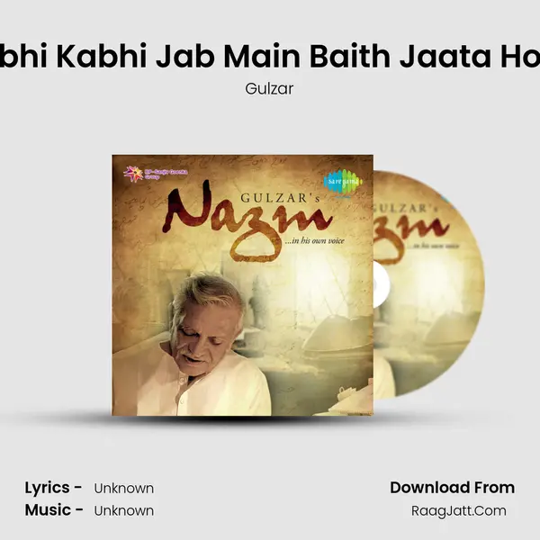 Kabhi Kabhi Jab Main Baith Jaata Hoon MP3 Song by Gulzar Cover
