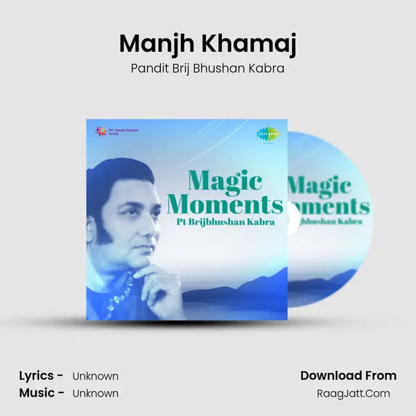 Manjh Khamaj MP3 Song by Pandit Brij Bhushan Kabra Cover