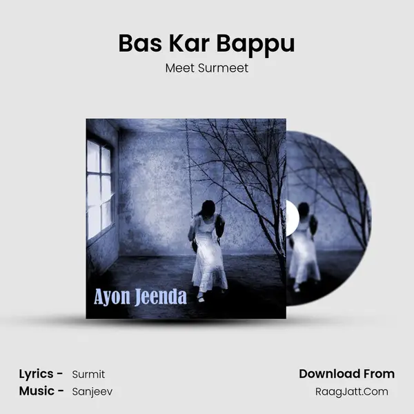 Bas Kar Bappu mp3 song