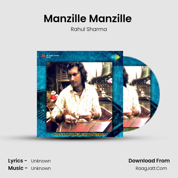 Manzille Manzille (Traveler) MP3 Song by Rahul Sharma Cover