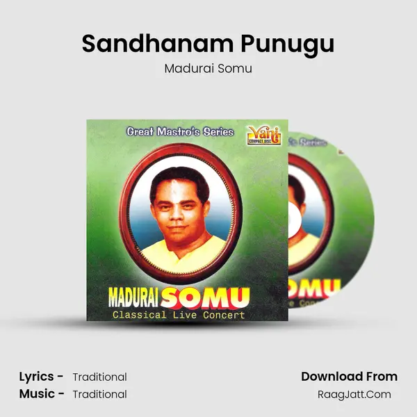 Sandhanam Punugu MP3 Song by Madurai Somu Cover