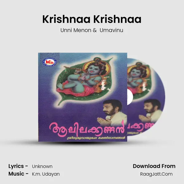 Krishnaa Krishnaa MP3 Song by Unni Menon Cover