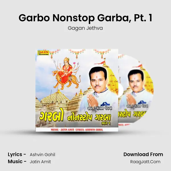 Garbo Nonstop Garba, Pt. 1 - Gagan Jethva