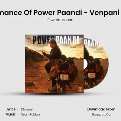 The Romance Of Power Paandi - Venpani Malare (Female) MP3 Song by Shweta Mohan Cover