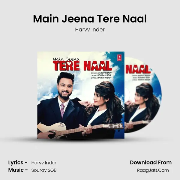 Main Jeena Tere Naal - Harvv Inder