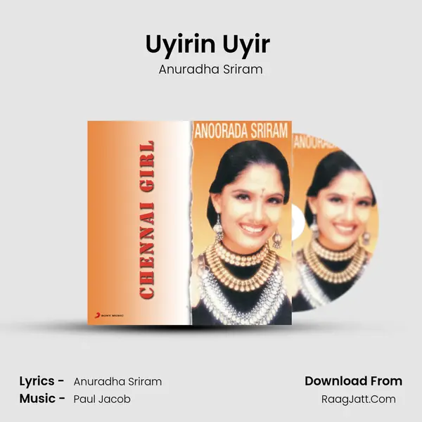 Uyirin Uyir (When I Think Of You) MP3 Song by Anuradha Sriram Cover