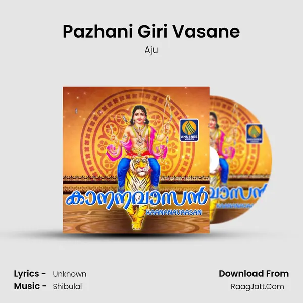 Pazhani Giri Vasane MP3 Song by Aju Cover