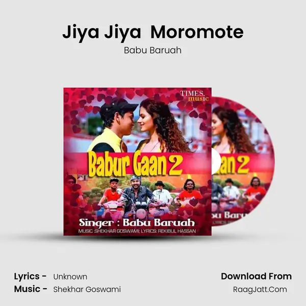 Jiya Jiya  Moromote MP3 Song by Babu Baruah Cover