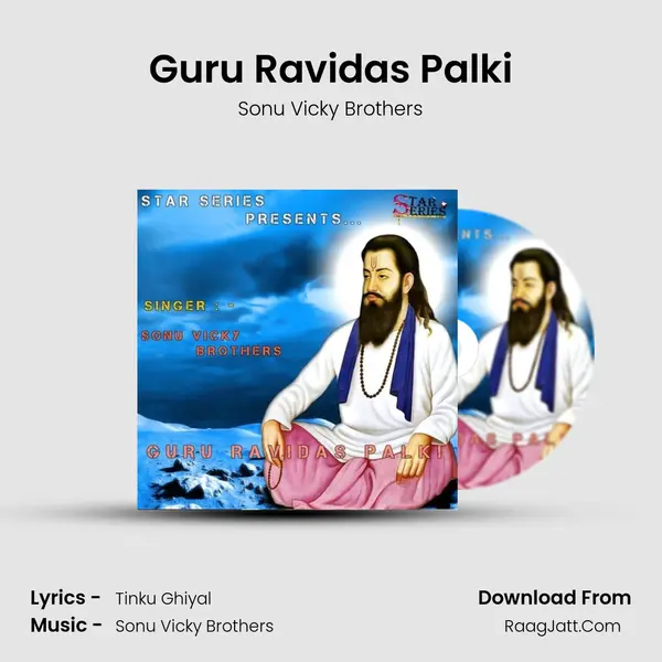 Guru Ravidas Palki - Sonu Vicky Brothers