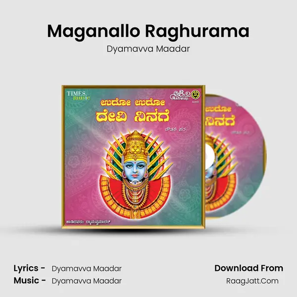 Maganallo Raghurama MP3 Song by Dyamavva Maadar Cover