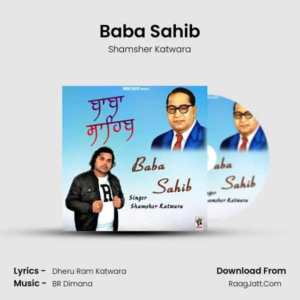 Baba Sahib MP3 Song by Shamsher Katwara Cover