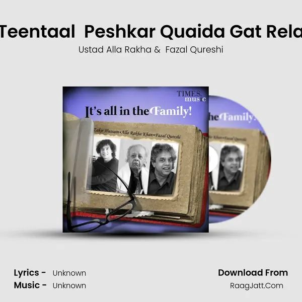 Teentaal  Peshkar Quaida Gat Rela mp3 song