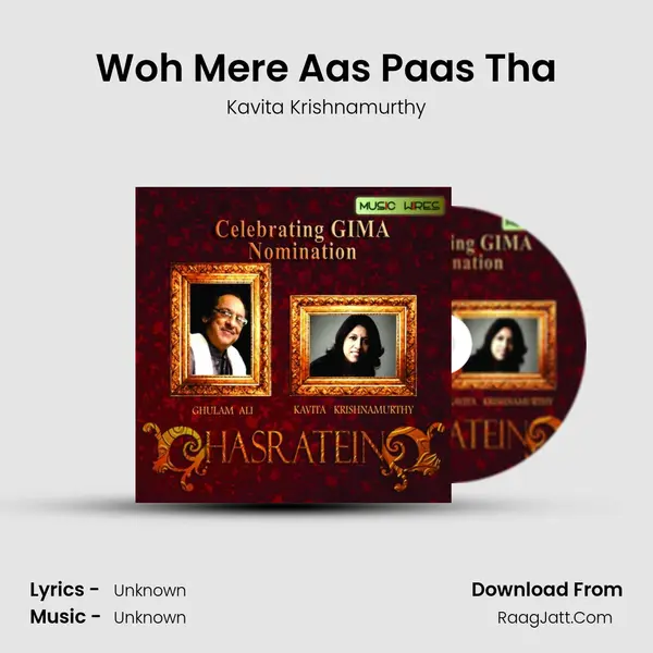 Woh Mere Aas Paas Tha MP3 Song by Kavita Krishnamurthy Cover