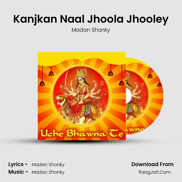 Kanjkan Naal Jhoola Jhooley mp3 song