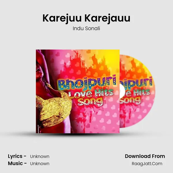 Karejuu Karejauu MP3 Song by Indu Sonali Cover