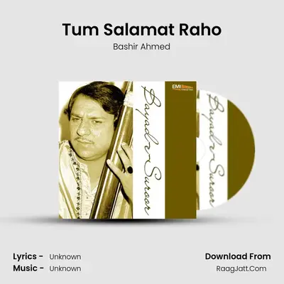 Tum Salamat Raho MP3 Song by Bashir Ahmed Cover