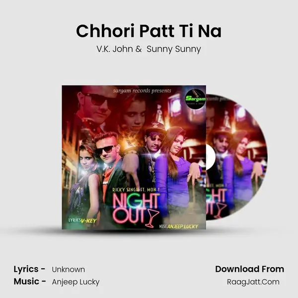 Chhori Patt Ti Na MP3 Song by V.K. John Cover