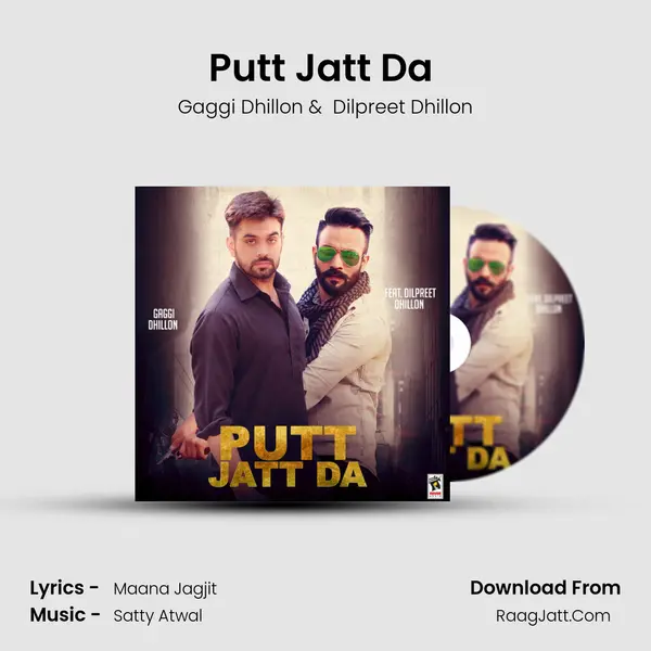 Putt Jatt Da (feat. Dilpreet Dhillon) MP3 Song by Gaggi Dhillon Cover
